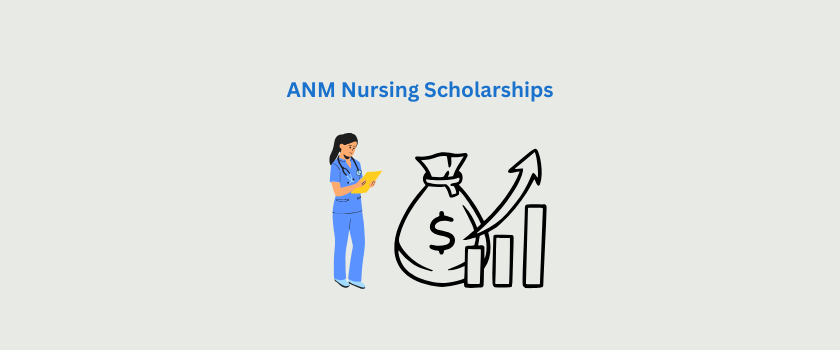 Financial Aid and Scholarships for ANM Nursing Students